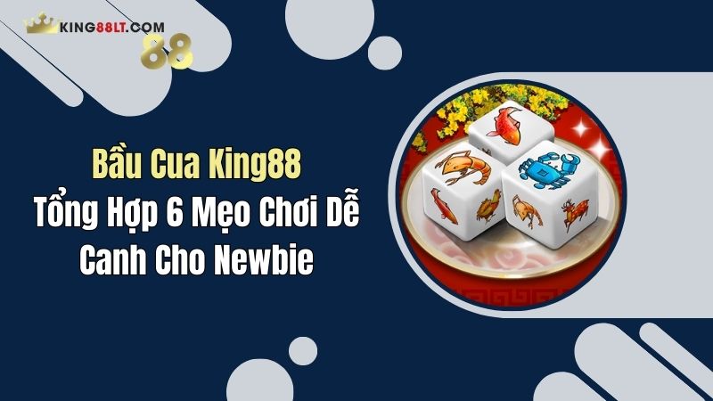bau cua king88