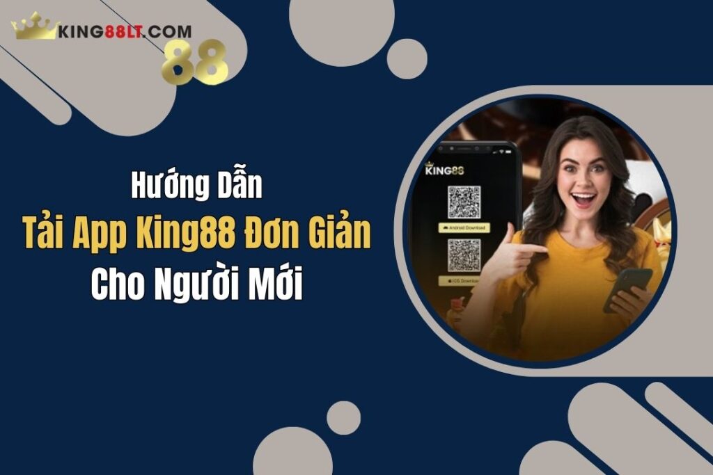 huong dan tai app king88