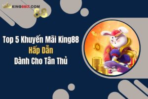 top khuyen mai king88