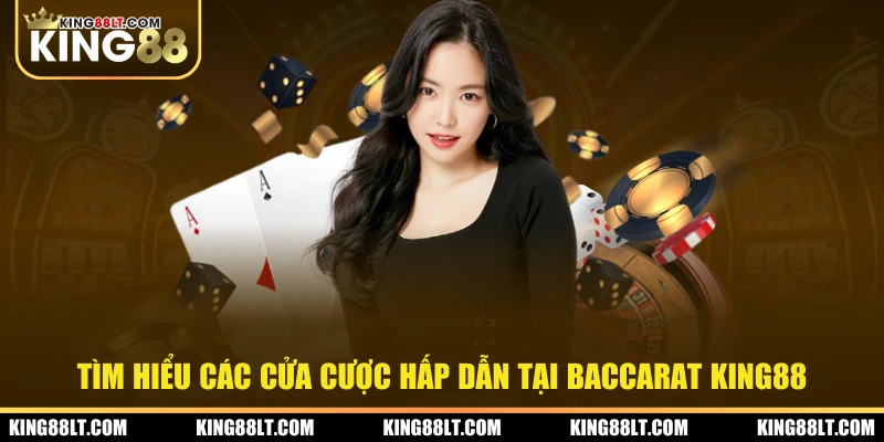 Cách thức tham gia chi tiết tại Baccarat King88